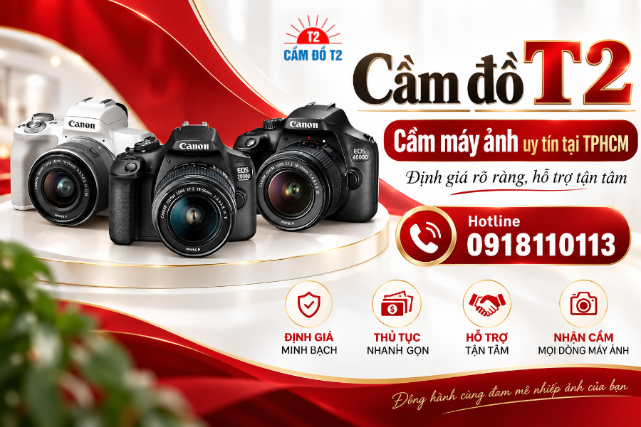 Cầm máy ảnh uy tín Cầm đồ T2 tại TPHCM