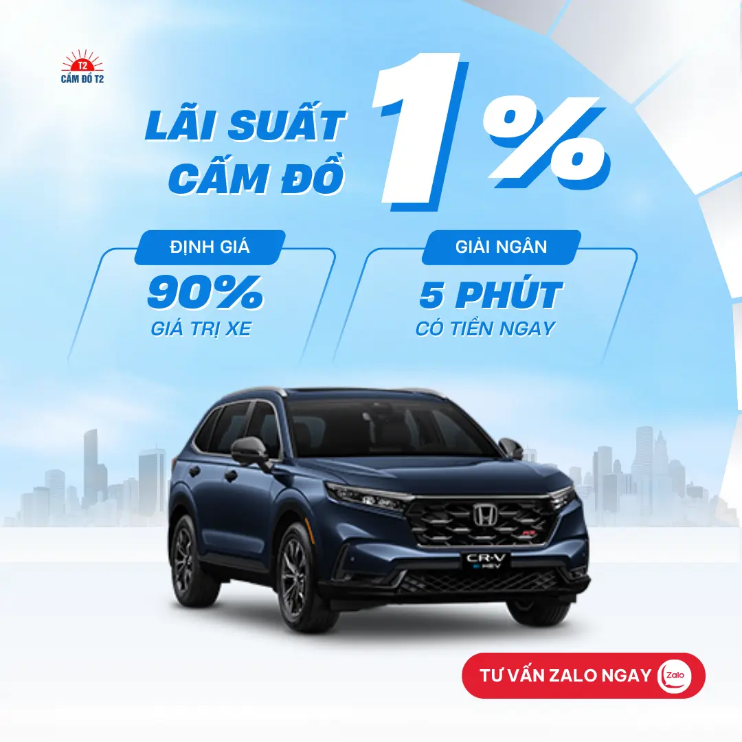 Cầm đồ xe ô tô Honda CRV lãi suất 1% tại hệ thống Cầm Đồ T2