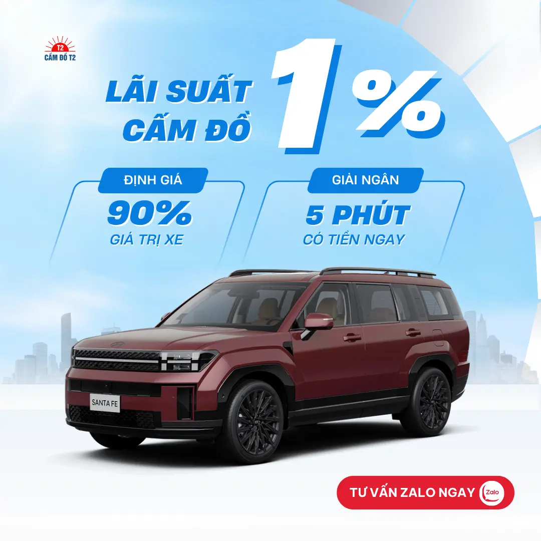 Cầm đồ xe ô tô Hyundai Santafa lãi suất thấp 1% tại hệ thống Cầm Đồ T2