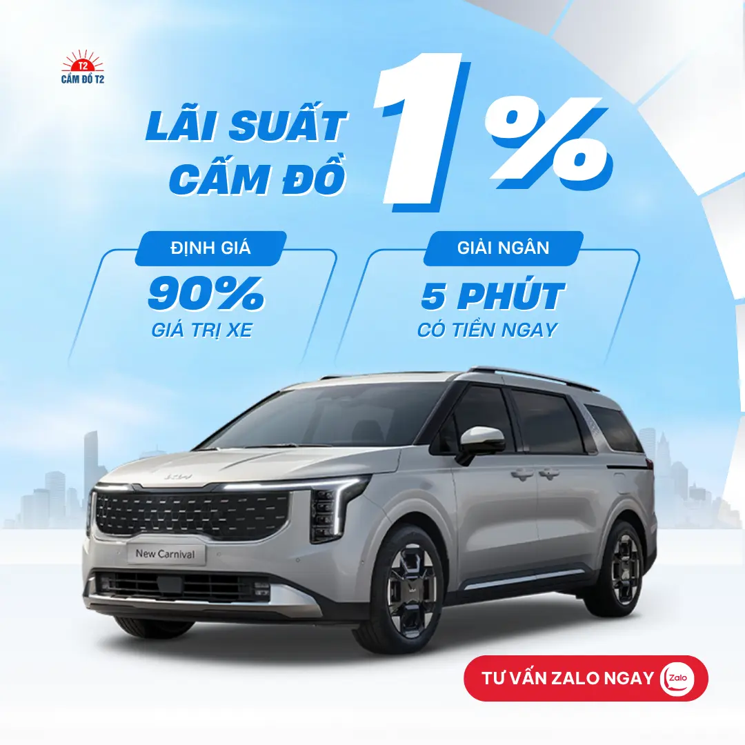 Dịch vụ cầm đồ xe ô tô Kia Carnival và Kia Sorento lãi suất thấp chỉ 1% tại hệ thống Cầm Đồ T2