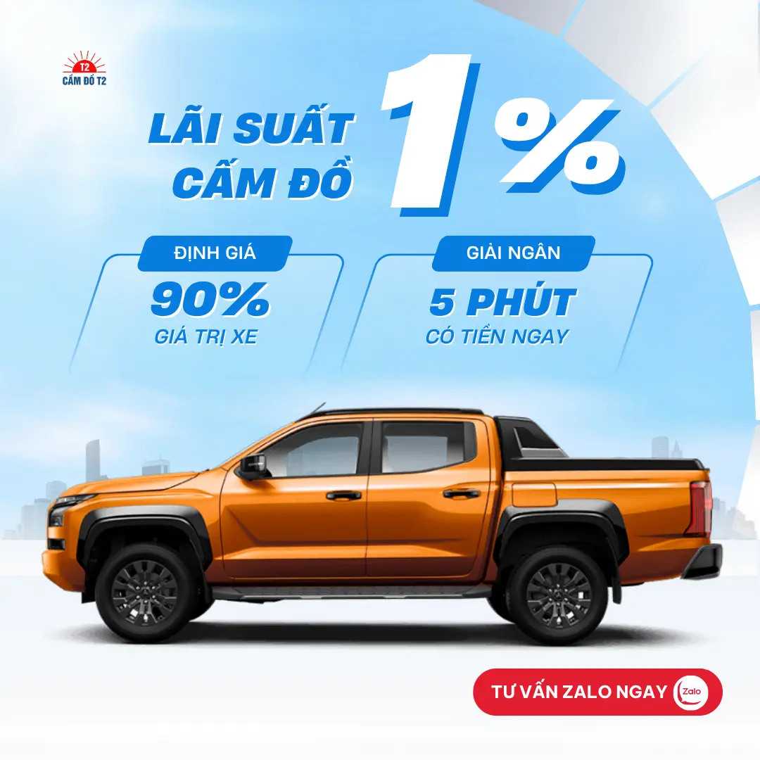 Dịch vụ cầm đồ xe ô tô Mitsubishi Triton lãi suất thấp chỉ 1% tại hệ thống Cầm Đồ T2