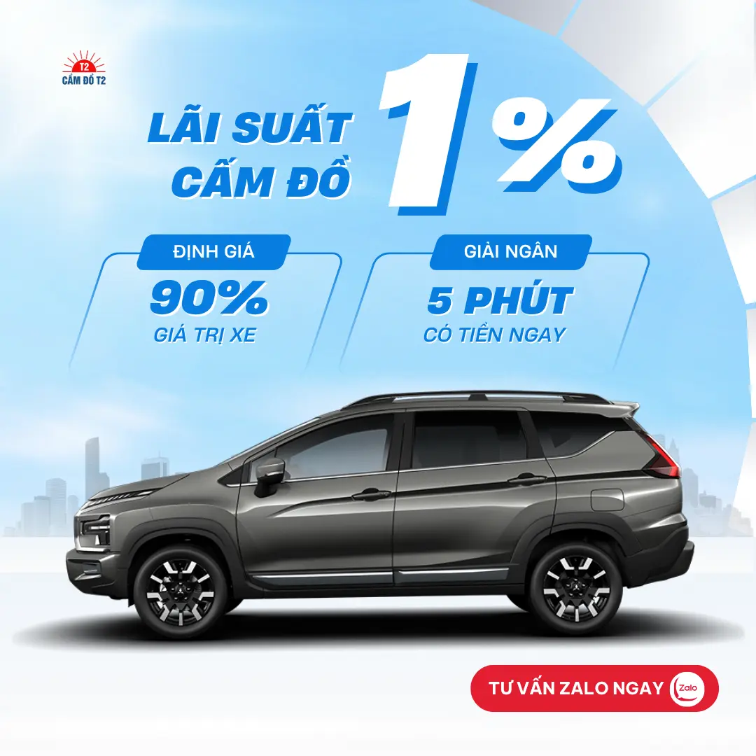Dịch vụ cầm đồ xe hơi mitsubishi xpander cross lãi suất thấp 1% tại Hệ thống Cầm Đồ T2