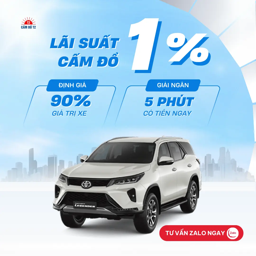 Cầm đồ xe ô tô Toyota Fortuner lãi suất 1% hệ thống Cầm Đồ T2