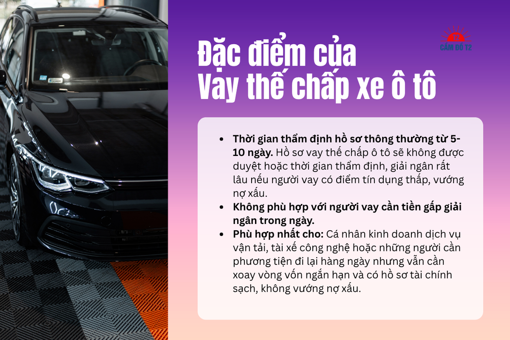 Đặc điểm vay thế chấp xe ô tô