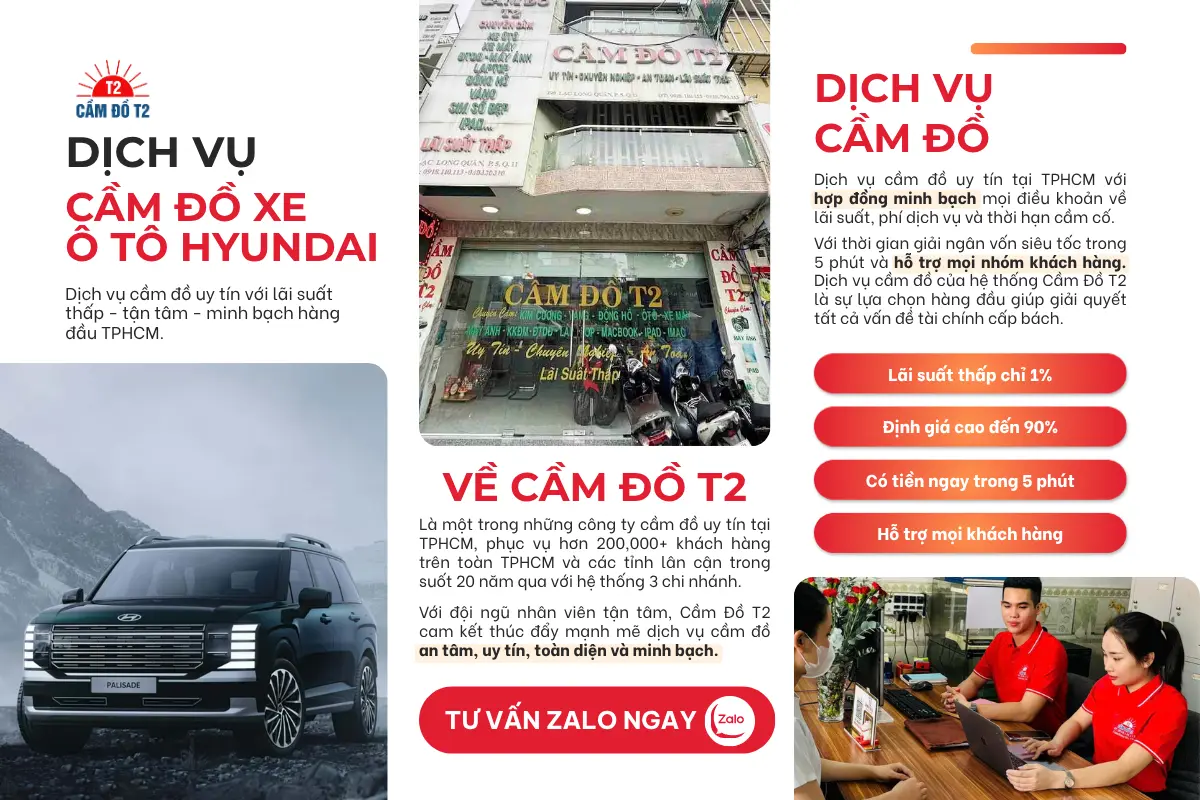 Cầm đồ xe ô tô Hyundai với lãi suất thấp chỉ 1% tại hệ thống Cầm Đồ T2