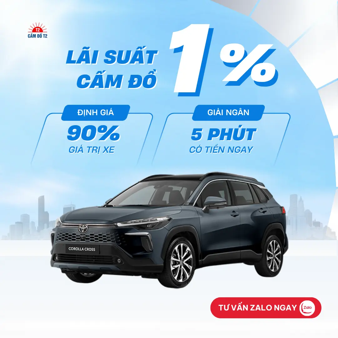 Cầm đồ xe ô tô Toyota Corolla Cross lãi suất 1% tại hệ thống Cầm Đồ T2