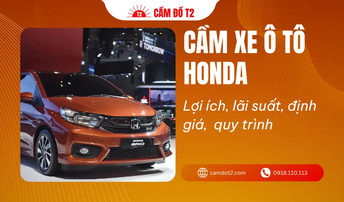 Dịch vụ cầm xe ô tô Honda lãi suất thấp 1%, định giá cao đến 90%