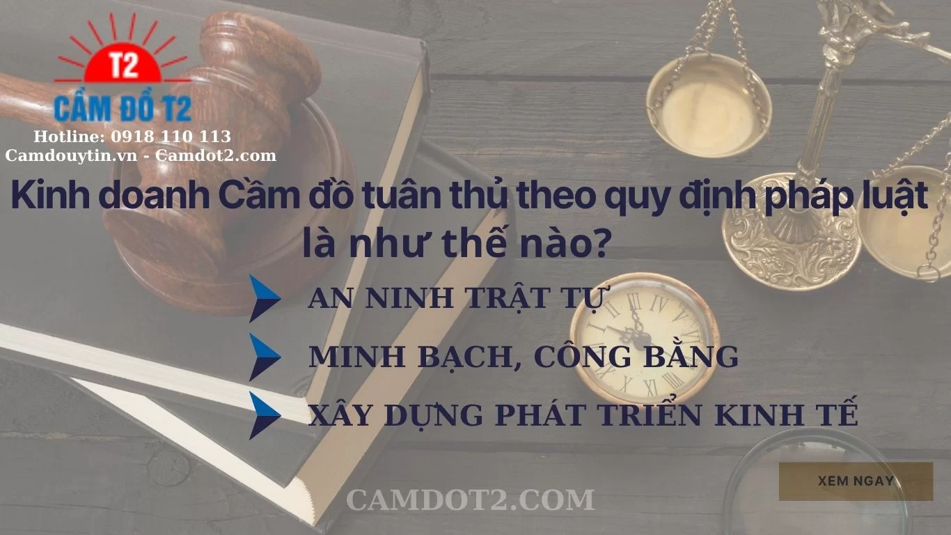Cầm đồ là gì? Cách cầm đồ, lãi suất, tiệm cầm đồ uy tín