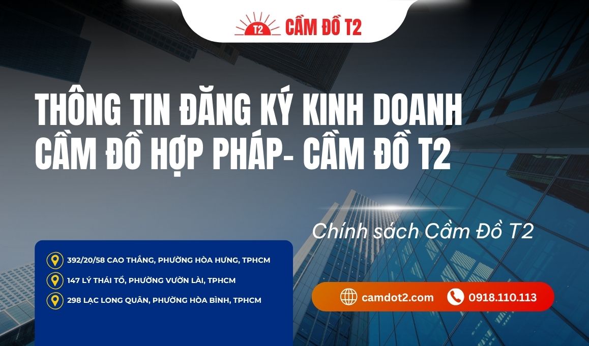 ĐĂNG KÝ KINH DOANH CẦM ĐỒ HỢP PHÁP
