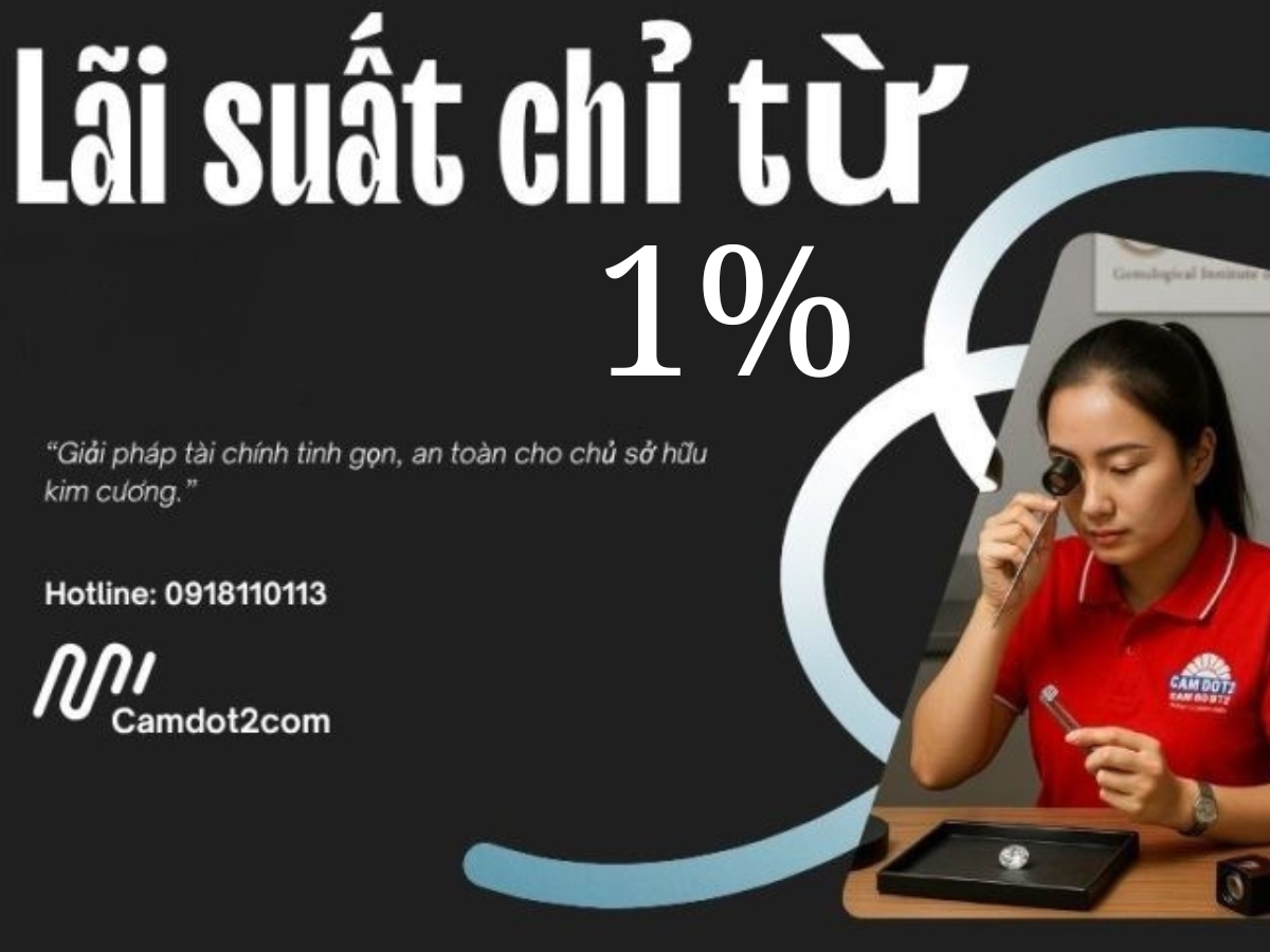 Lãi suất cầm kim cương bao nhiêu? Nên cầm ở đâu uy tín và an toàn