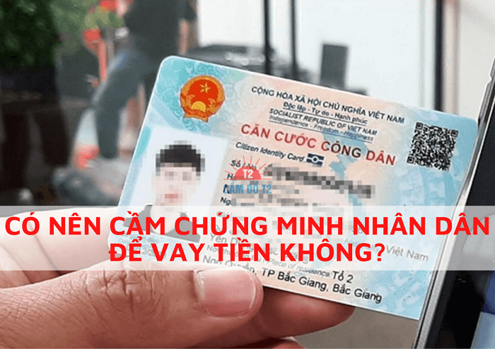 cầm chứng minh nhân dân