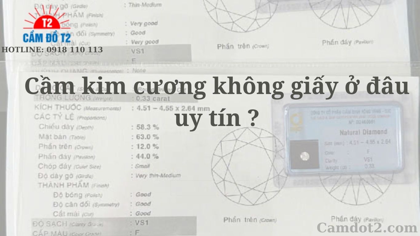 Cầm kim cương không giấy uy tín an toàn tại cầm đồ T2