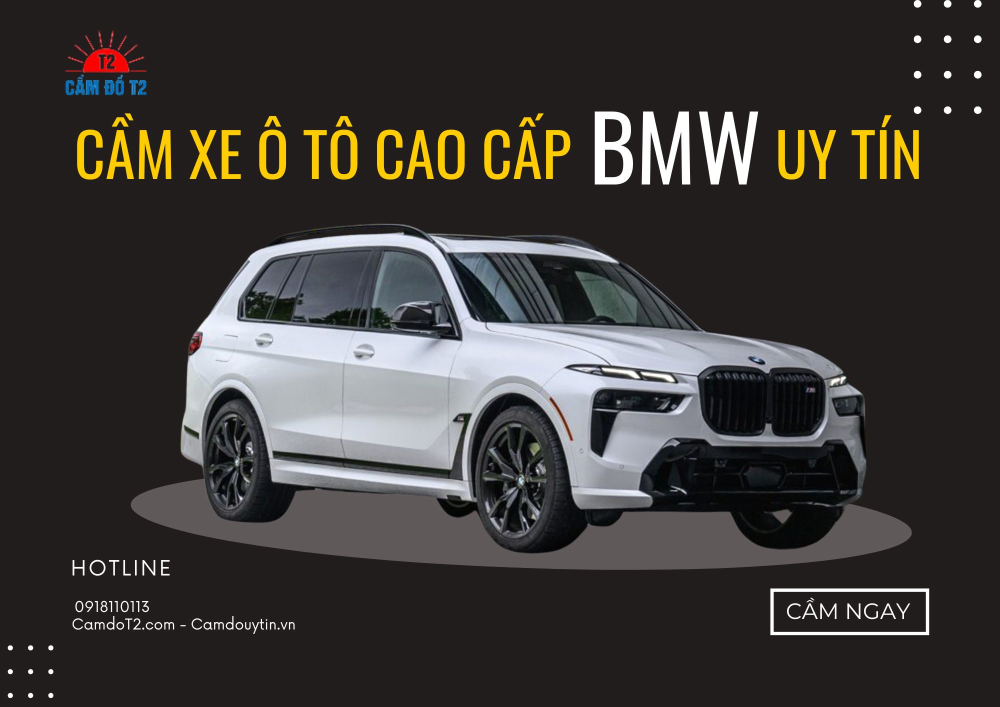 T2 hỗ trợ cầm xe BMW cho cá nhân và doanh nghiệp – thủ tục đơn giản